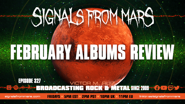 Signals From Mars - Episode 327 - February Albums Review