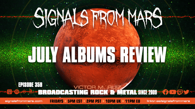 Signals From Mars - Episode 359 - July Albums Review