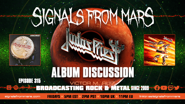 Signals From Mars Episode 315 Judas Priest Album Discussion