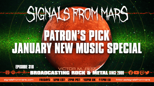 Signals From Mars Episode 318 Patron's Pick January New Music Special