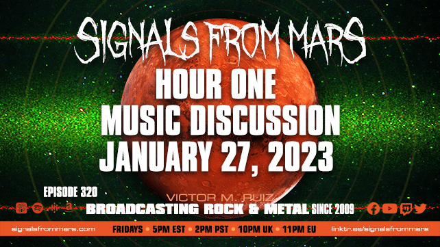 Signals From Mars Episode 320 Hour One January 27, 2023