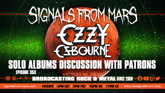 Signals From Mars Episode 353 Ozzy Osbourne Discussion