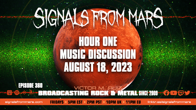 Signals From Mars Episode 360 Hour One Music Discussion