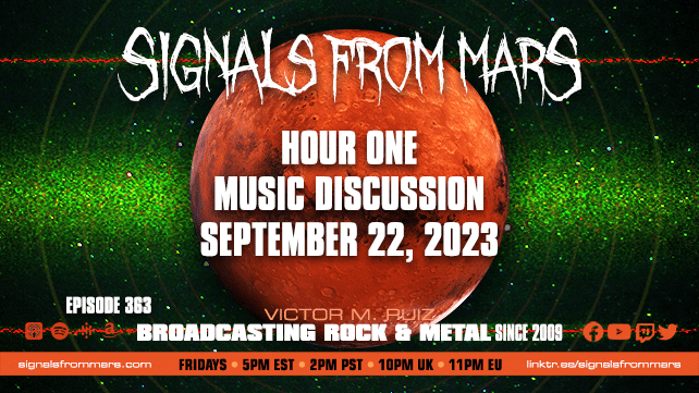 Signals From Mars Episode 363 Hour One Music Discussion