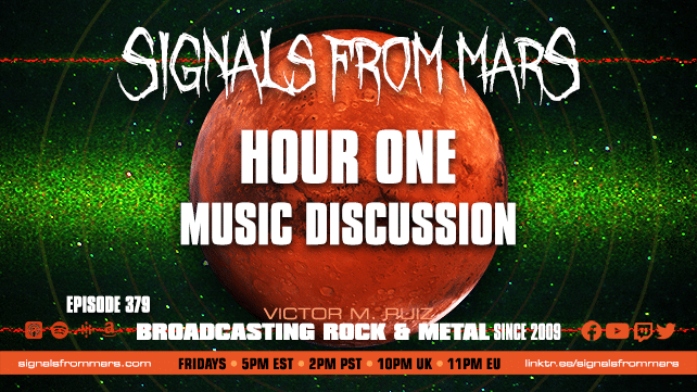 Signals From Mars Episode 379 Hour One Music Discussion