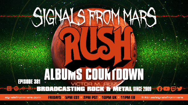 Signals From Mars Episode 381 Rush Albums Countdown