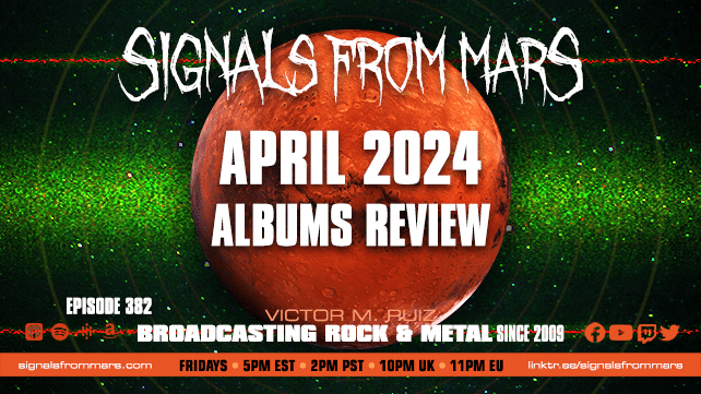 Signals From Mars Episode 382 April 2024 Albums Review