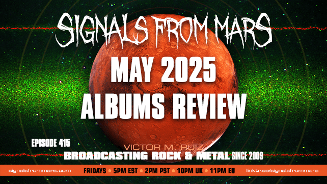 Signals From Mars Episode 415 May 2025 New Releases